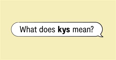 what does kys|What Does KYS Mean in Texting (With Examples)